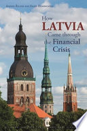 How Latvia came through the financial crisis