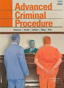 Advanced criminal procedure : cases, comments, and questions /