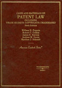 Cases and materials on patent law : including trade secrets, copyrights, trademarks /