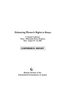 Enhancing women's rights in Kenya : 7th annual conference, Whitesands Hotel, Mombasa, August 19-23, 2003 : conference report.