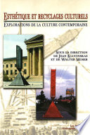 Esthétique et recyclages culturels Explorations de la culture contemporaine /