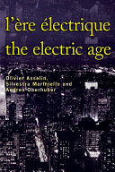 L’ Ère électrique - The Electric Age