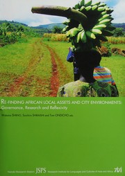 Re-finding African local assets and city environments : governance, research and reflexivity
