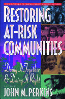 Restoring at-risk communities : doing it together and doing it right /