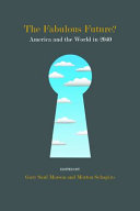 The Fabulous Future? : America and the World in 2040 /