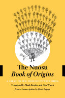 The Nuosu Book of Origins : A Creation Epic from Southwest China /