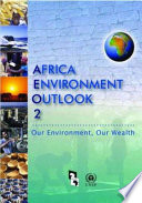 Africa environment outlook 2 : our environment, our wealth.