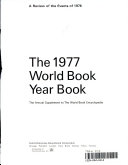 The 1978 world book year book. : the annual supplement to the world book encyclopedia.