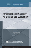 Organizational capacity to do and use evaluation /