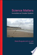Science matters humanities as complex systems /