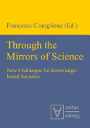 Through the mirrors of science new challenges for knowledge-based societies /