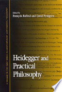Heidegger and practical philosophy
