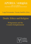 Doubt, ethics and religion Wittgenstein and the counter-enlightenment /