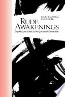 Rude awakenings Zen, the Kyoto school, & the question of nationalism /