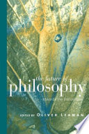 The future of philosophy towards the twenty-first century /