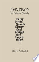 John Dewey and Continental philosophy