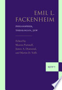 Emil L. Fackenheim philosopher, theologian, Jew /