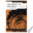 The pursuit of certainty religious and cultural formulations /