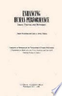 Enhancing human performance issues, theories, and techniques /