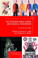 Russian avant-garde and radical modernism an introductory reader /