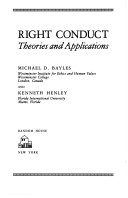 Right conduct : theories and applications.