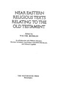 Near Eastern religious texts relating to the old testament /