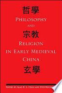 Philosophy and religion in early medieval China