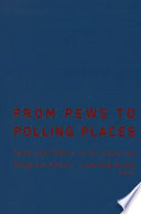 From pews to polling places faith and politics in the American religious mosaic /