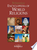 Britannica encyclopedia of world religions