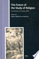 The future of the study of religion proceedings of Congress 2000 /