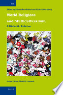 World religions and multiculturalism a dialectic relation /