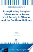 Strengthening religious tolerance for a secure civil society in Albania and the Southern Balkans
