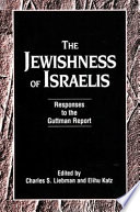 The Jewishness of Israelis responses to the Guttman report /