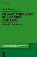 Islamic theology, philosophy and law : debating Ibn Taymiyya and Ibn Qayyim al-Jawziyya /