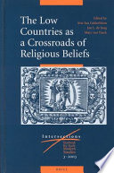 The Low Countries as a crossroads of religious beliefs