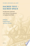 Sacred text, sacred space architectural, spiritual, and literary convergences in England and Wales /