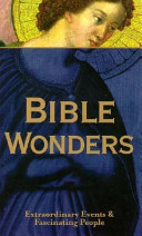 Bible wonders.