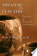 Treasure in clay jars : patterns in missional faithfulness /