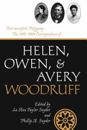 Post-Manifesto Polygamy The 1899 to 1904 Correspondence of Helen, Owen and Avery Woodruff /