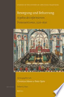 Bewegung und Beharrung Aspekte des reformierten Protestantismus, 1520-1650 : Festschrift für Emidio Campi /