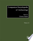 Companion encyclopedia of archaeology