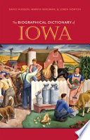 The biographical dictionary of Iowa