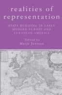 Realities of representation state building in early modern Europe and European America /