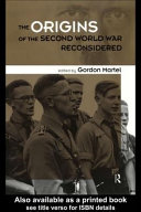 Origins of second world war reconsidered A. J. P. Taylor and historians /
