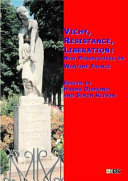 Vichy, resistance, liberation new perspectives on wartime France /