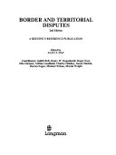 Border and territorial disputes : a keesing's reference publication /