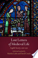 Lost letters of medieval life English society, 1200-1250 /
