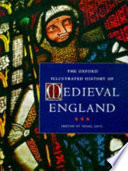 The Oxford illustrated history of medieval England /