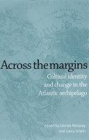 Across the margins cultural identity and change in the Atlantic archipelago /