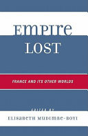 Empire lost France and its other worlds /